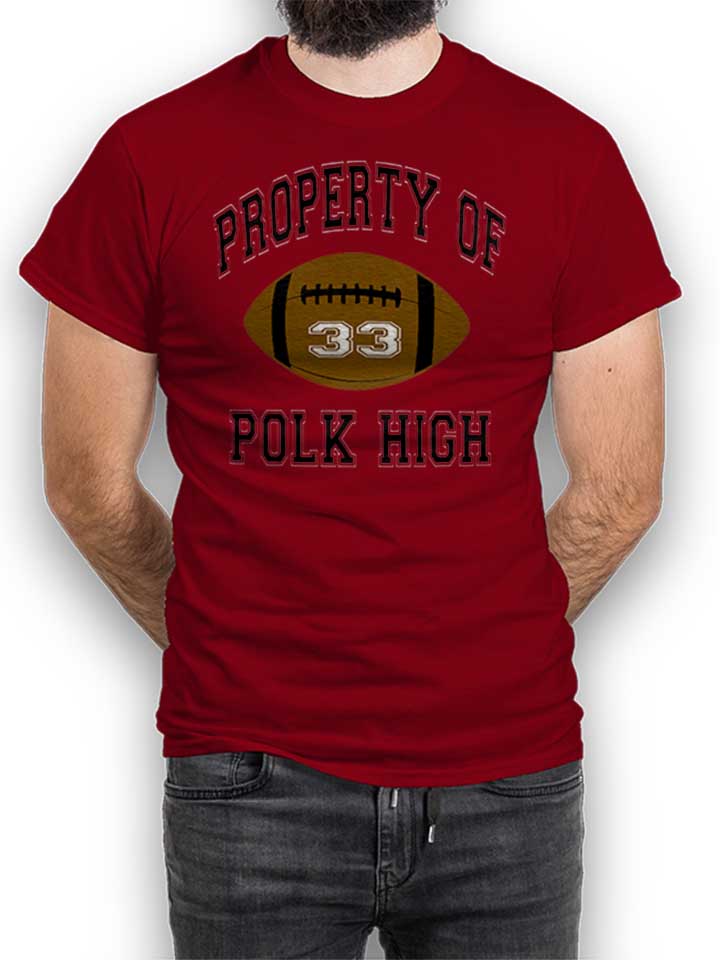 property-of-polk-high-t-shirt bordeaux 1