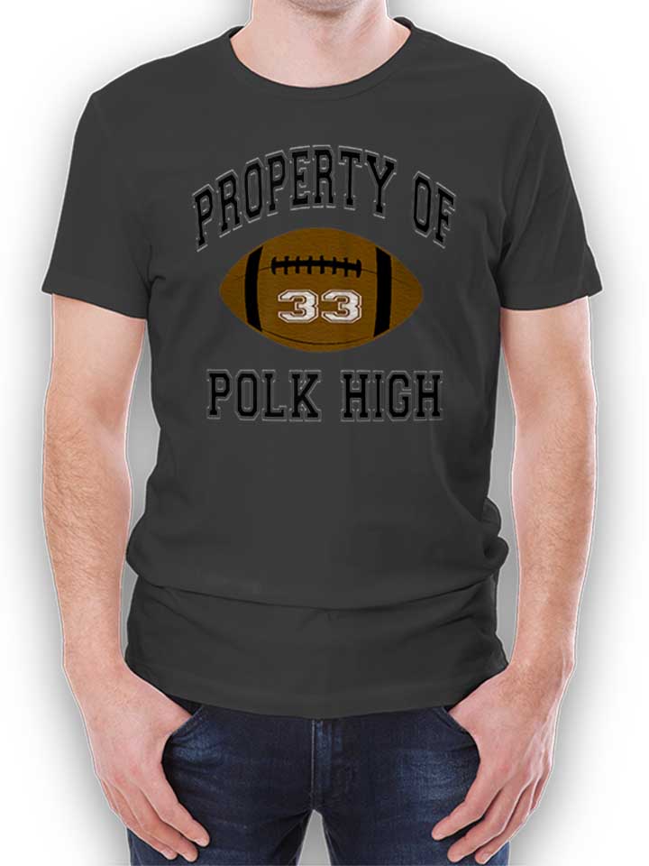 property-of-polk-high-t-shirt dunkelgrau 1