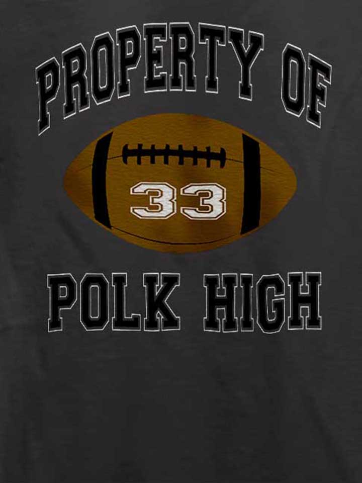 property-of-polk-high-t-shirt dunkelgrau 4
