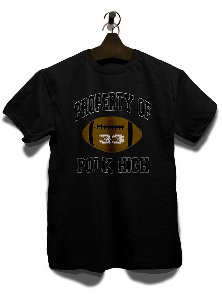 property-of-polk-high-t-shirt schwarz 3