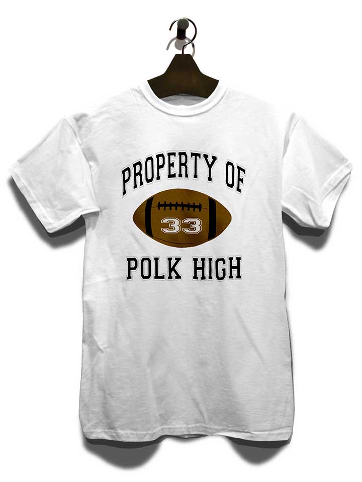 property-of-polk-high-t-shirt weiss 3