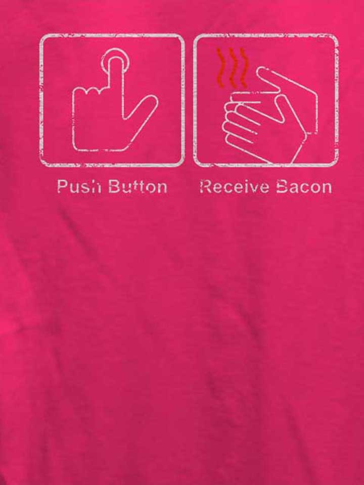 push-button-receive-bacon-vintage-damen-t-shirt fuchsia 4