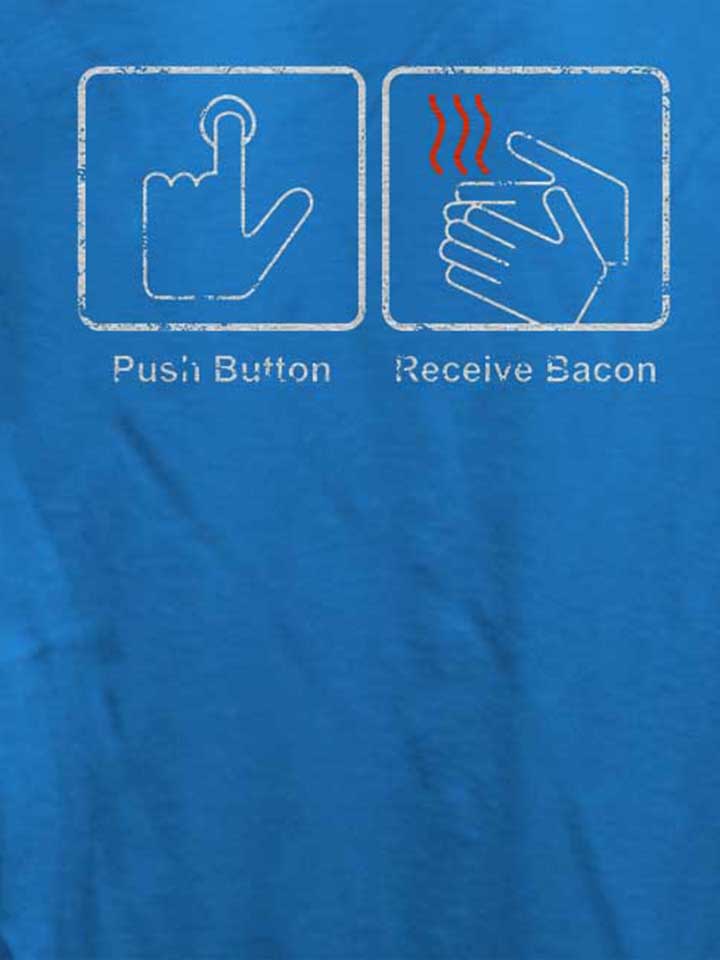 push-button-receive-bacon-vintage-damen-t-shirt royal 4