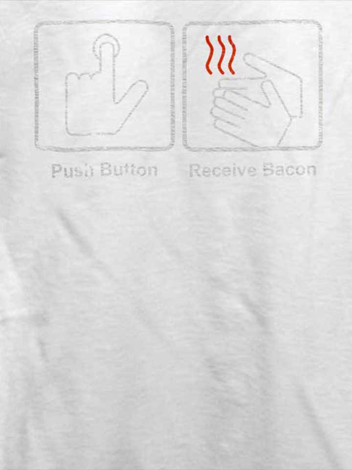 push-button-receive-bacon-vintage-t-shirt weiss 4