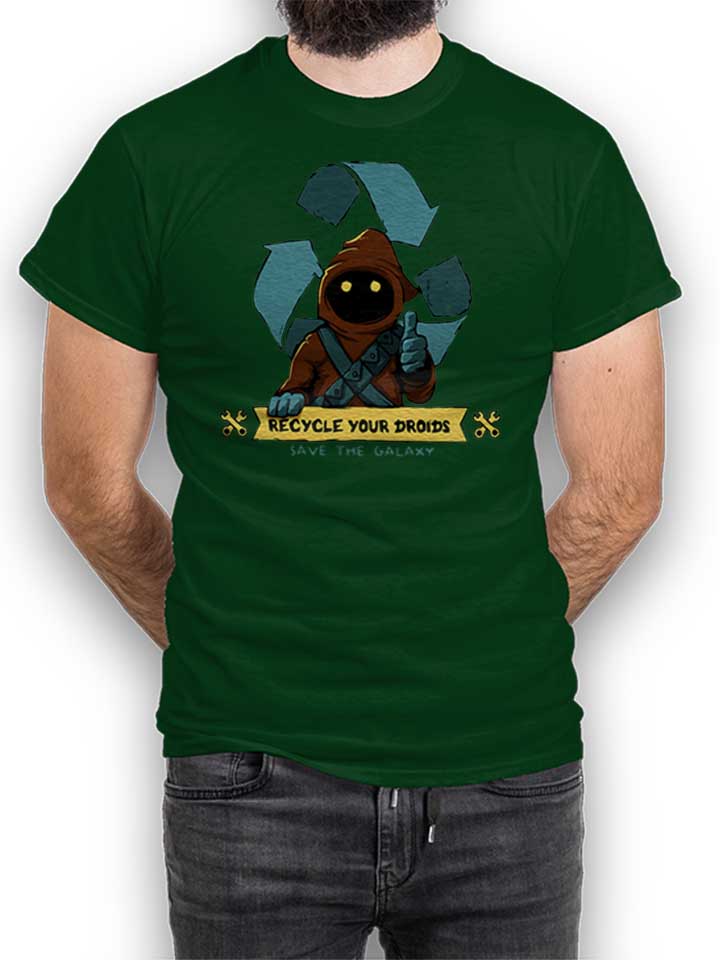 Recycle Your Droids Save The Galaxy T-Shirt dunkelgruen L