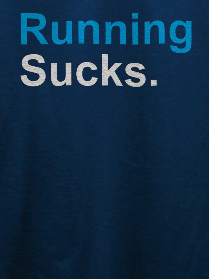 running-sucks-t-shirt dunkelblau 4