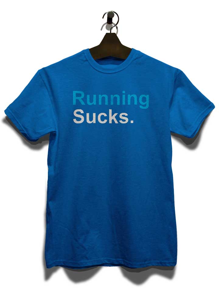 running-sucks-t-shirt royal 3