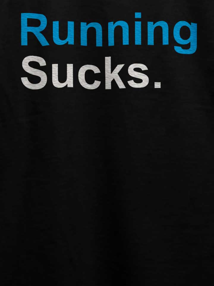 running-sucks-t-shirt schwarz 4