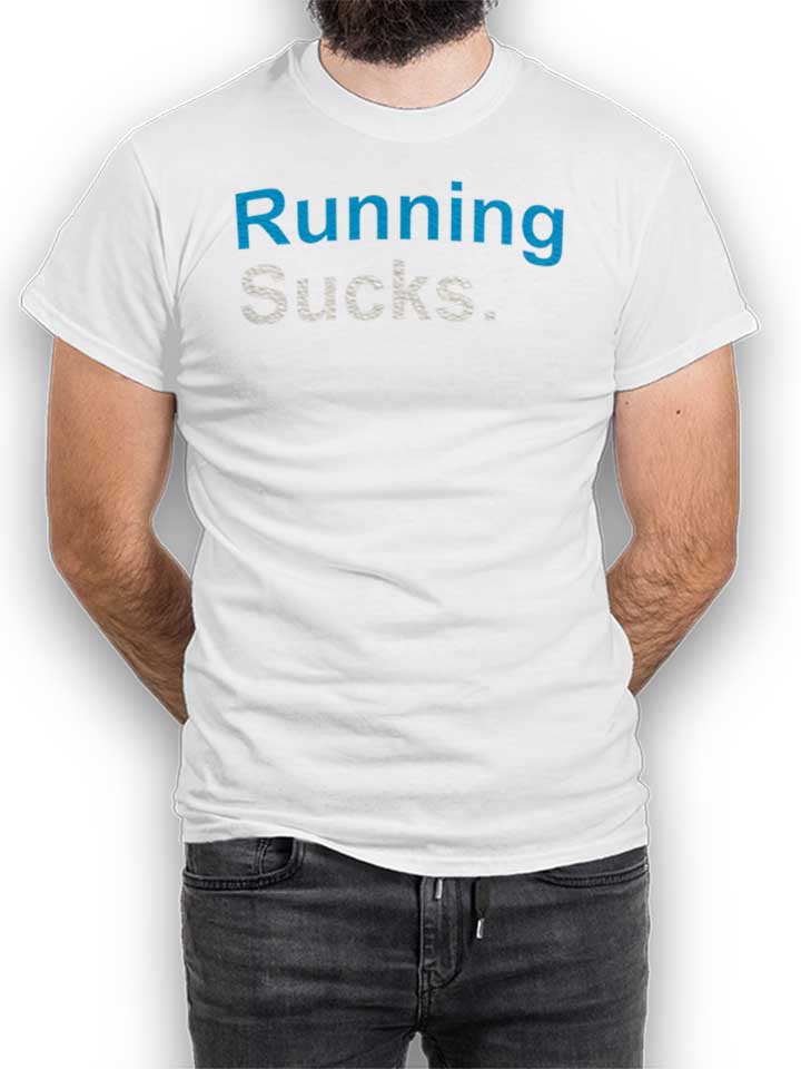 Running Sucks T-Shirt weiss L