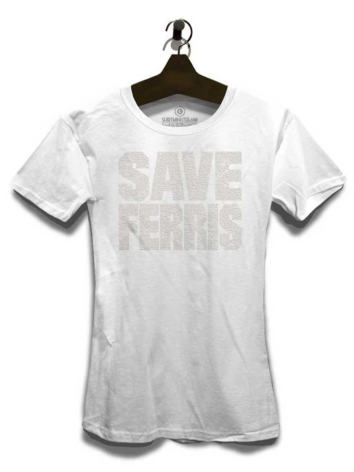 save-ferris-damen-t-shirt weiss 3