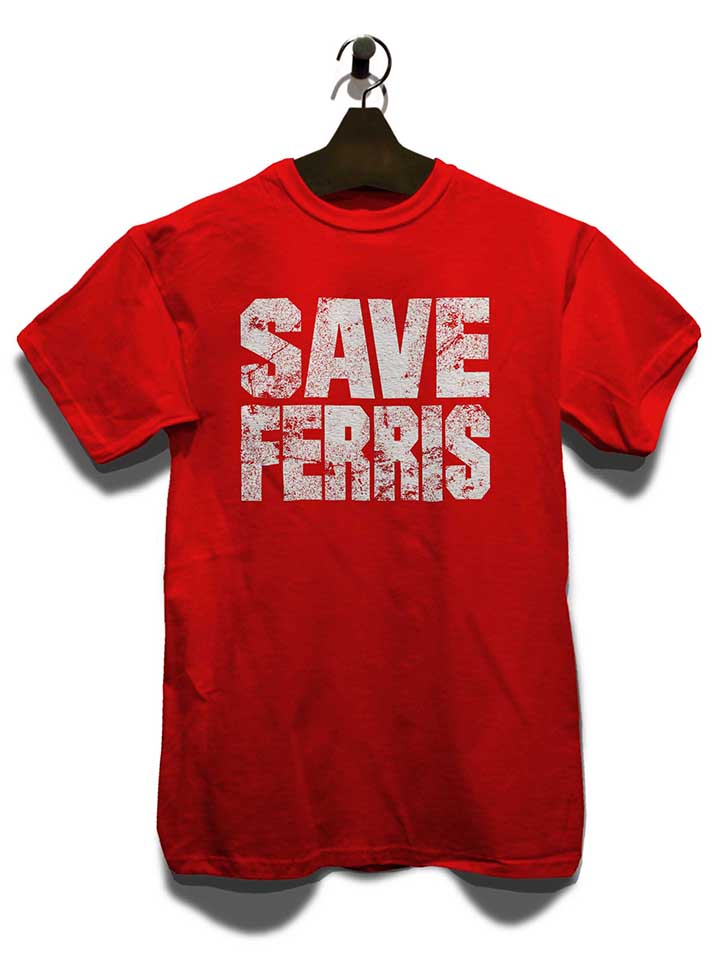 save-ferris-t-shirt rot 3
