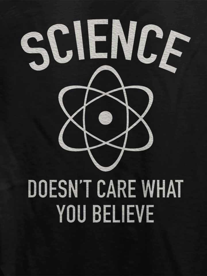 science-doesn-t-care-what-you-believe-in-damen-t-shirt schwarz 4
