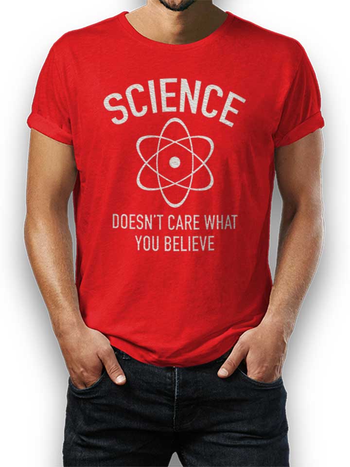 Sciience Doesent Care T-Shirt rouge L
