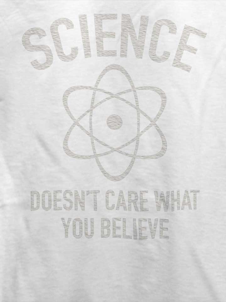 sciience-doesent-care-t-shirt weiss 4
