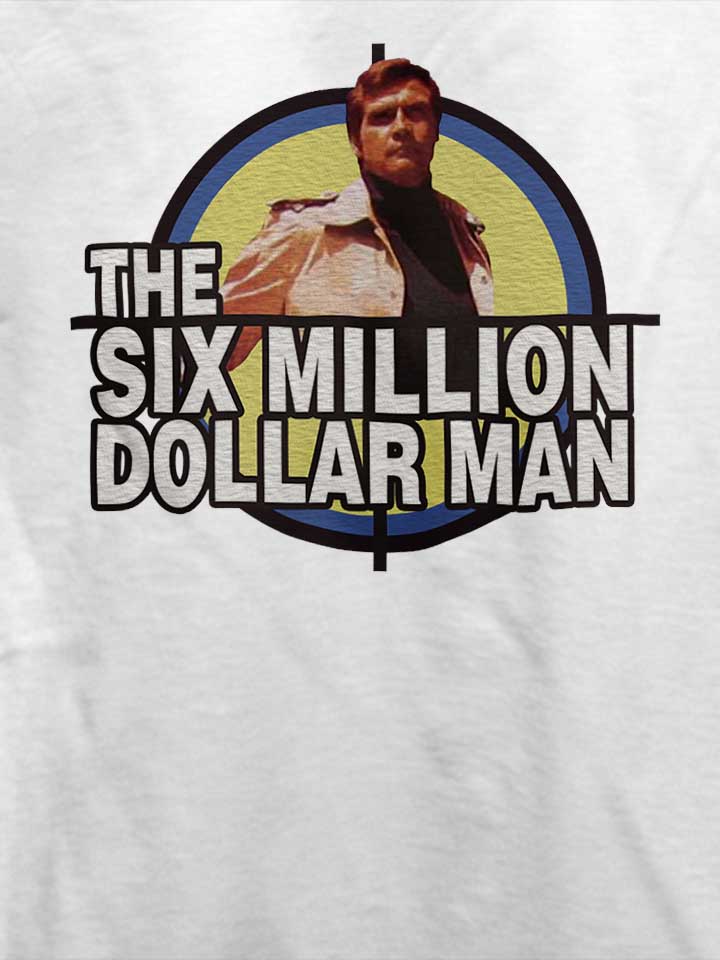 six-million-dollar-man-t-shirt weiss 4