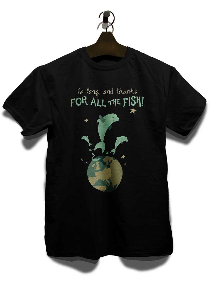 so-long-and-thanks-for-all-the-fish-t-shirt schwarz 3
