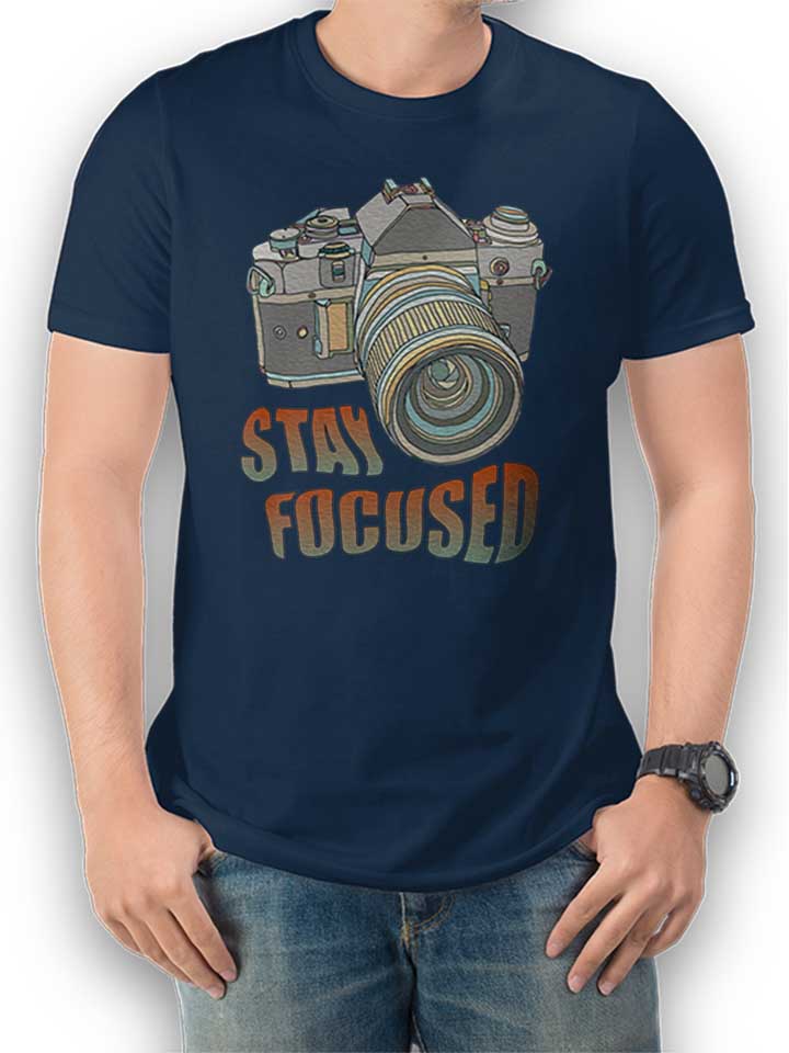 Stay Focused 02 T-Shirt dunkelblau L