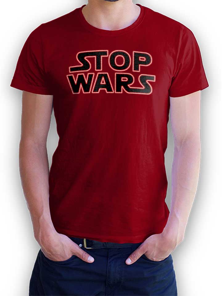 Stop Wars T-Shirt bordeaux L