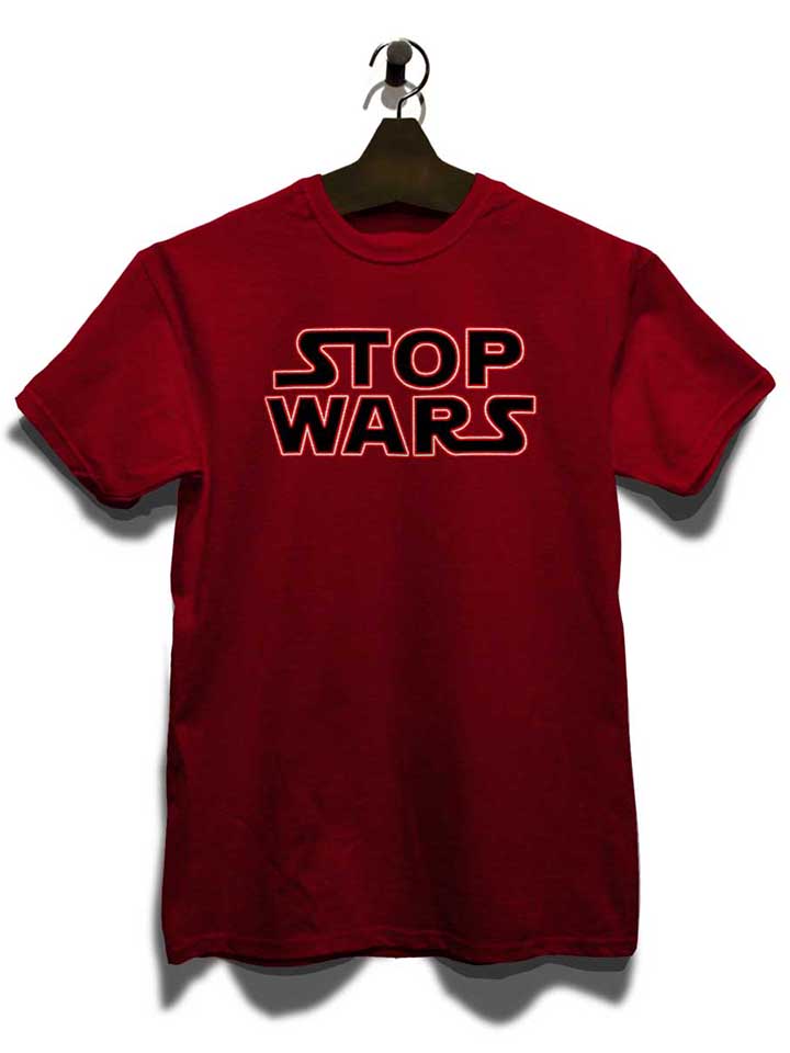 stop-wars-t-shirt bordeaux 3