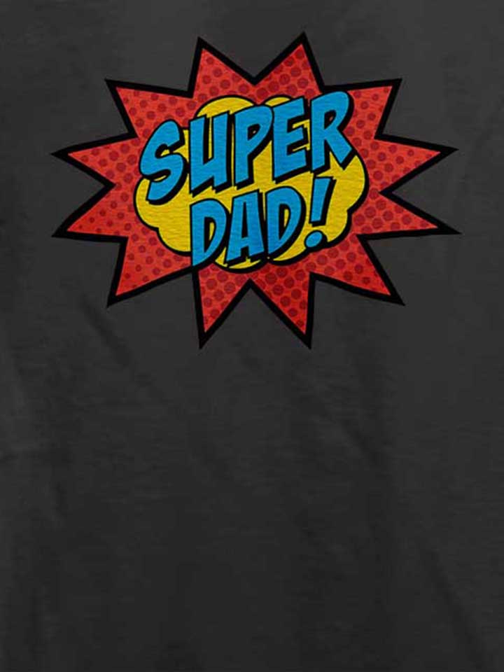 super-dad-t-shirt dunkelgrau 4