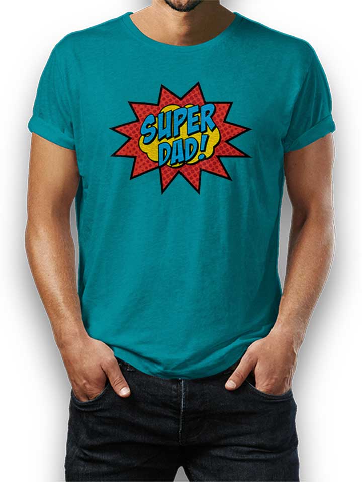 super-dad-t-shirt tuerkis 1