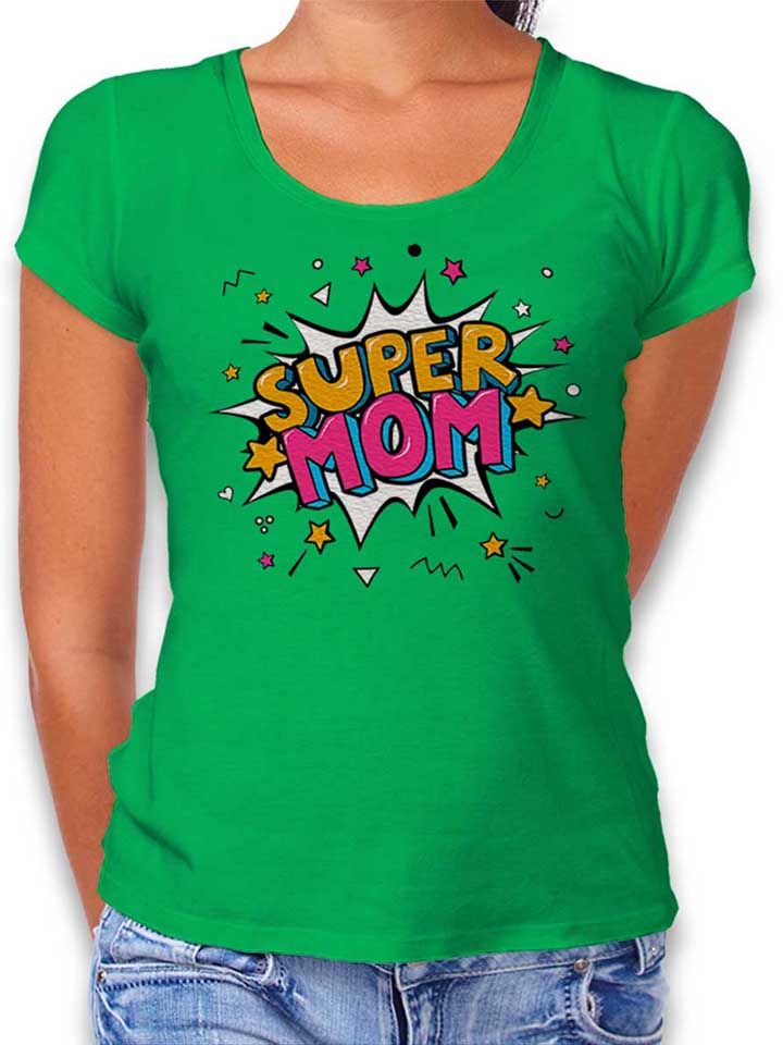 Super Mom Pop Art Damen T-Shirt gruen L