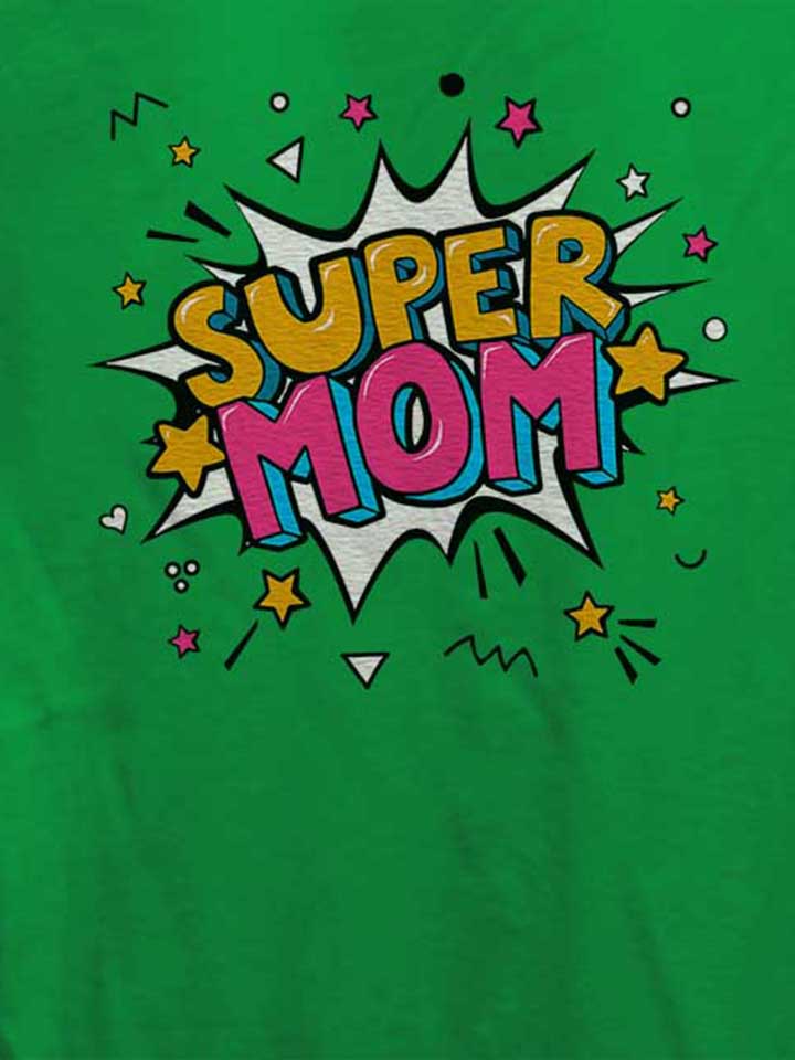 super-mom-pop-art-damen-t-shirt gruen 4