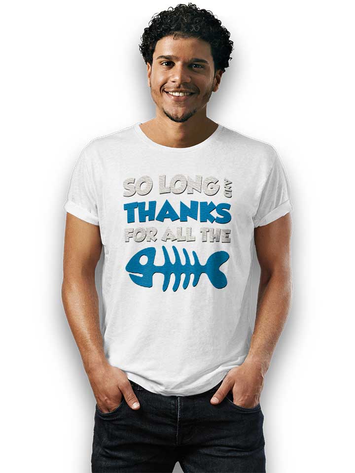 thanks-for-all-the-fish-t-shirt weiss 2
