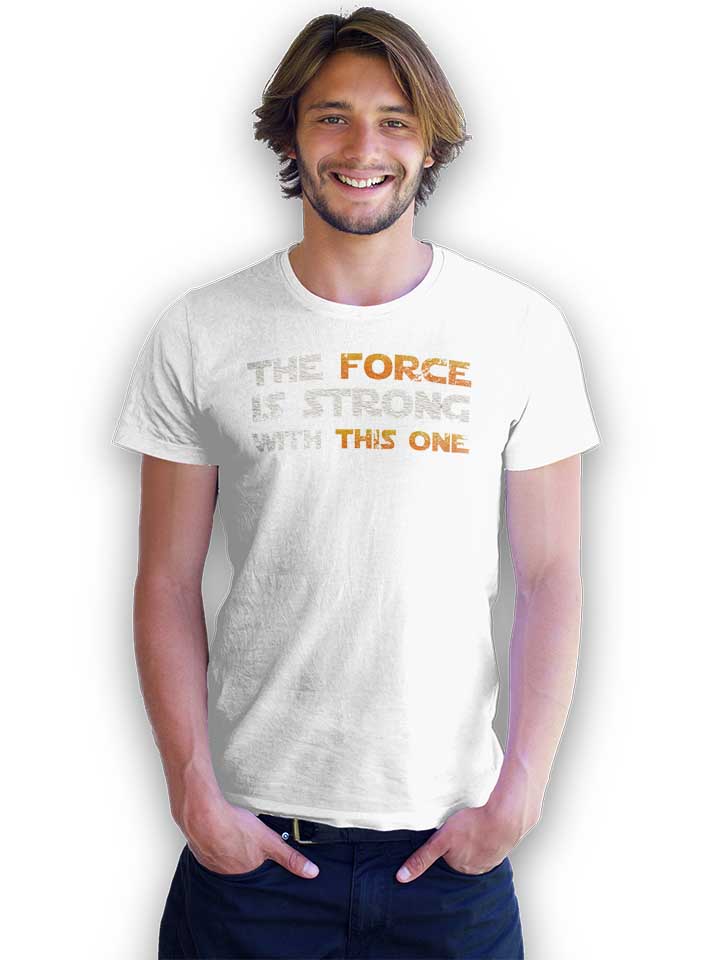 the-force-is-strong-with-this-one-vintage-t-shirt weiss 2