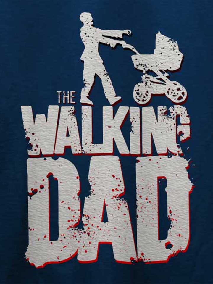 the-walking-dad-vintage-t-shirt dunkelblau 4