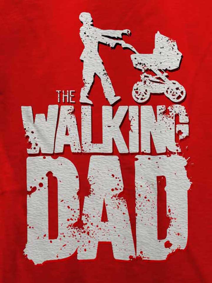 the-walking-dad-vintage-t-shirt rot 4