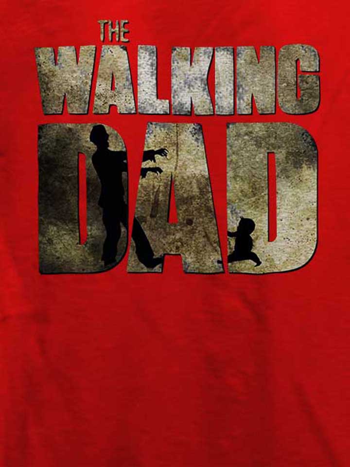 the-walking-dad-t-shirt rot 4