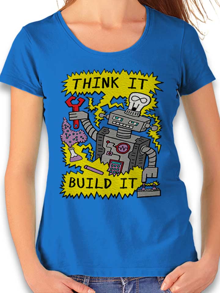Think Build Robot Damen T-Shirt royal L