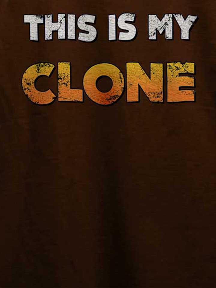 this-is-my-clone-vintage-t-shirt braun 4
