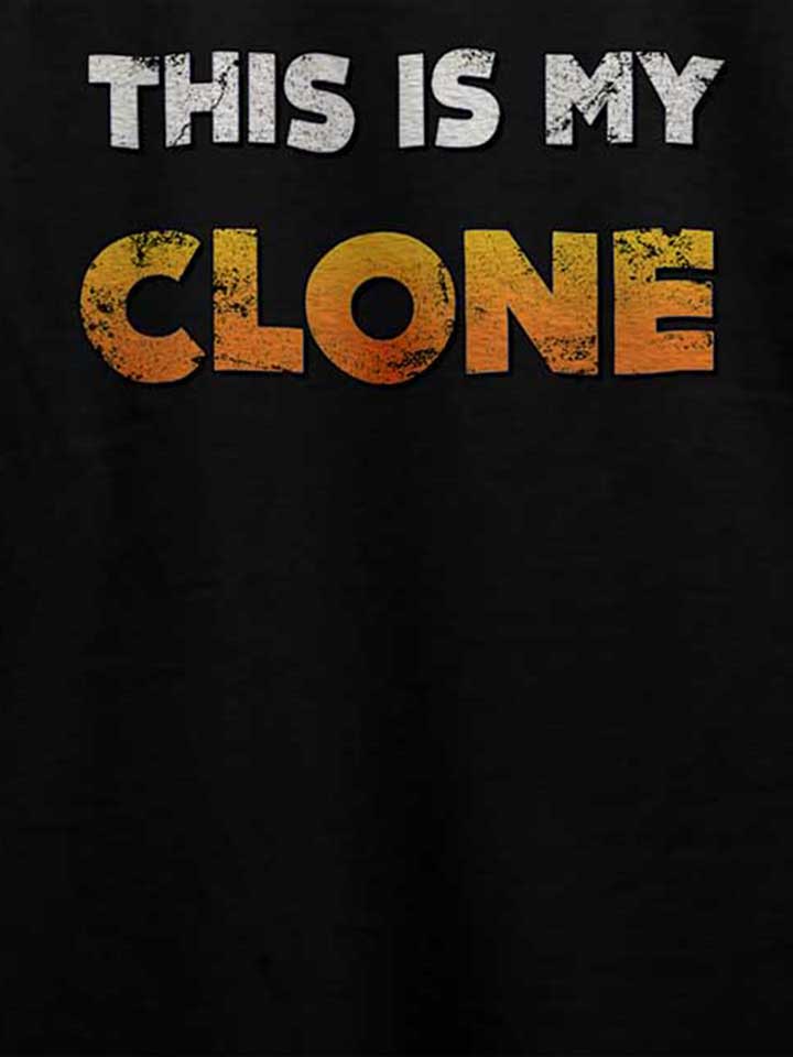 this-is-my-clone-vintage-t-shirt schwarz 4