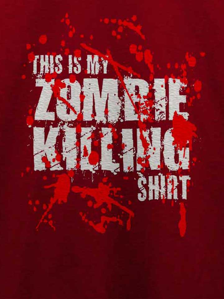 this-is-my-zombie-killing-shirt-t-shirt bordeaux 4
