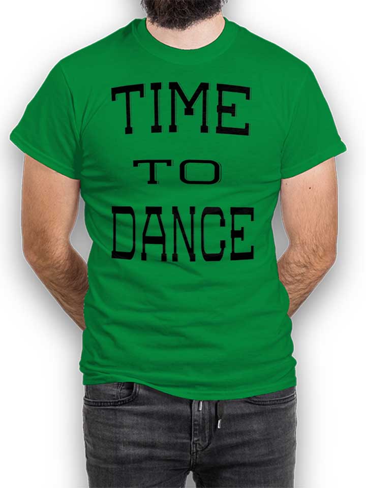 time-to-dance-t-shirt gruen 1