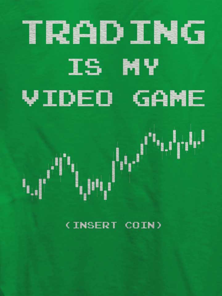 trading-is-my-video-game-damen-t-shirt gruen 4