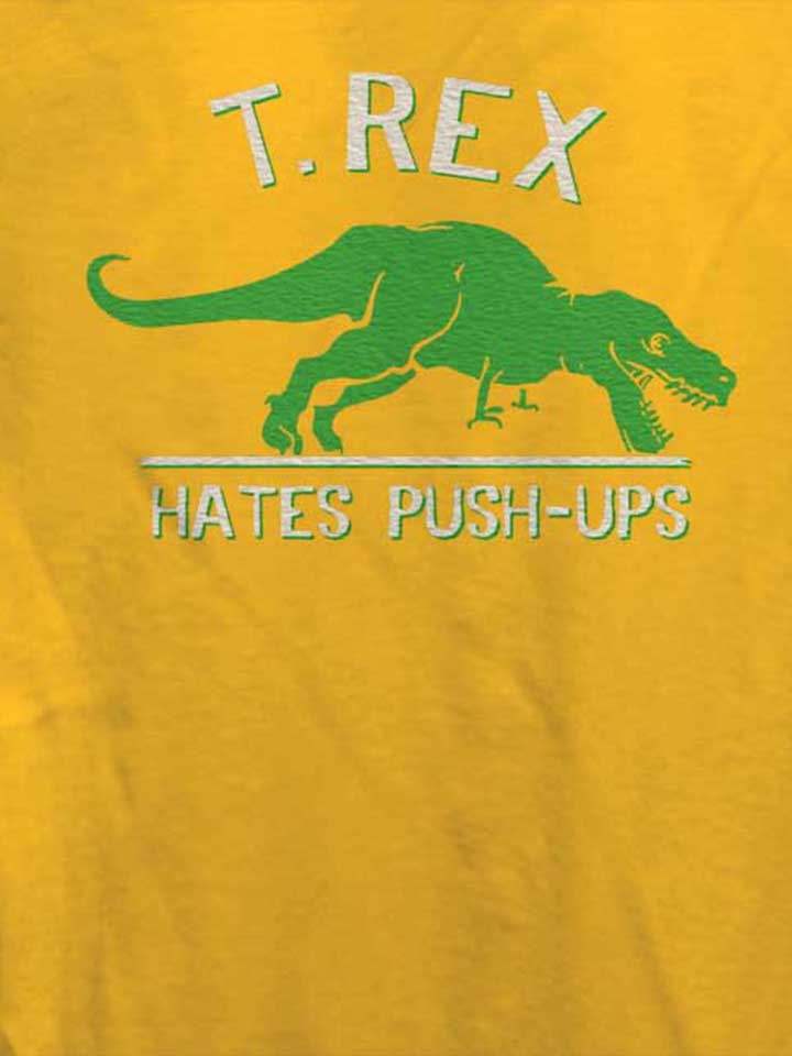 trex-hates-pushups-damen-t-shirt gelb 4