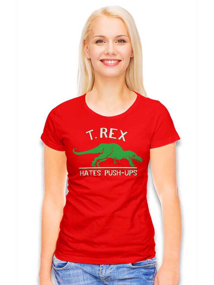 trex-hates-pushups-damen-t-shirt rot 2