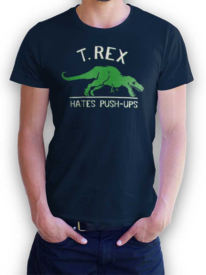 Trex Hates Pushups T-Shirt dunkelblau L