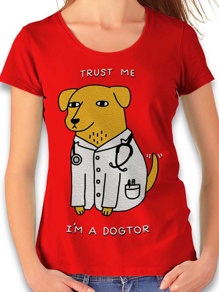 trust-me-im-a-dogtor-damen-t-shirt rot 1