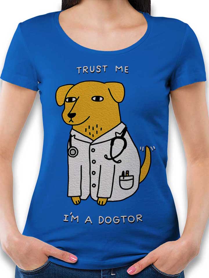 trust-me-im-a-dogtor-damen-t-shirt royal 1