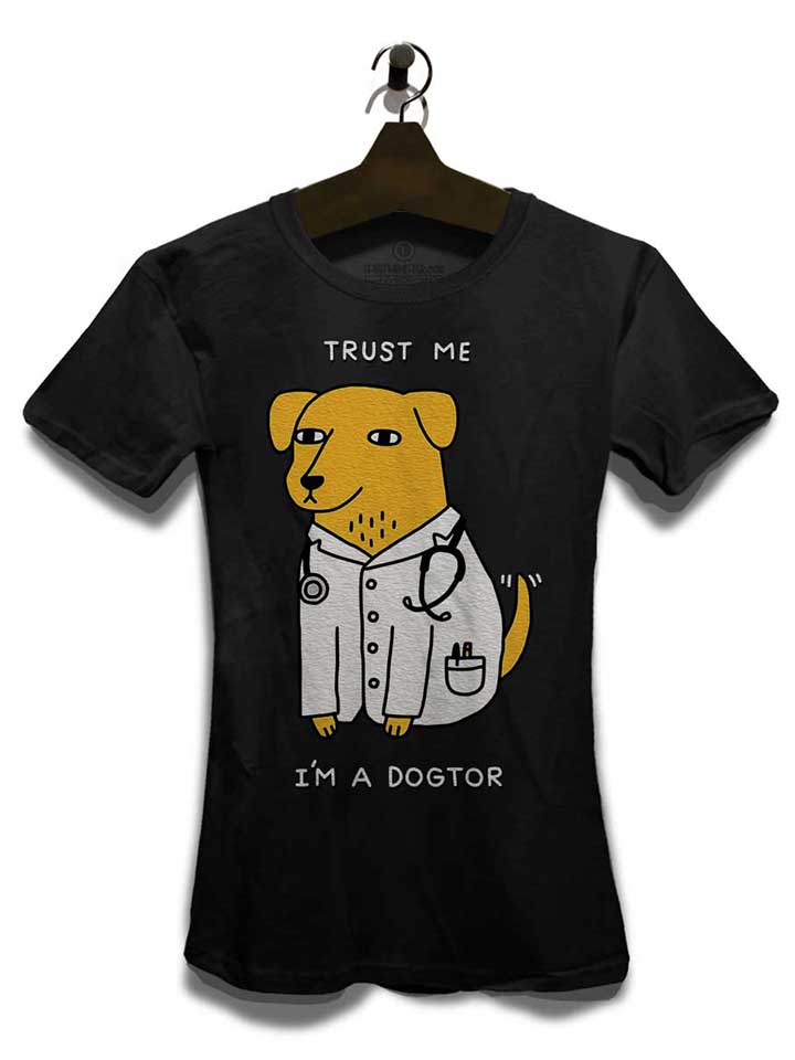 trust-me-im-a-dogtor-damen-t-shirt schwarz 3