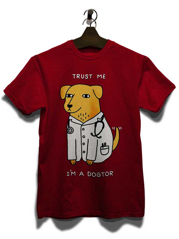trust-me-im-a-dogtor-t-shirt bordeaux 3