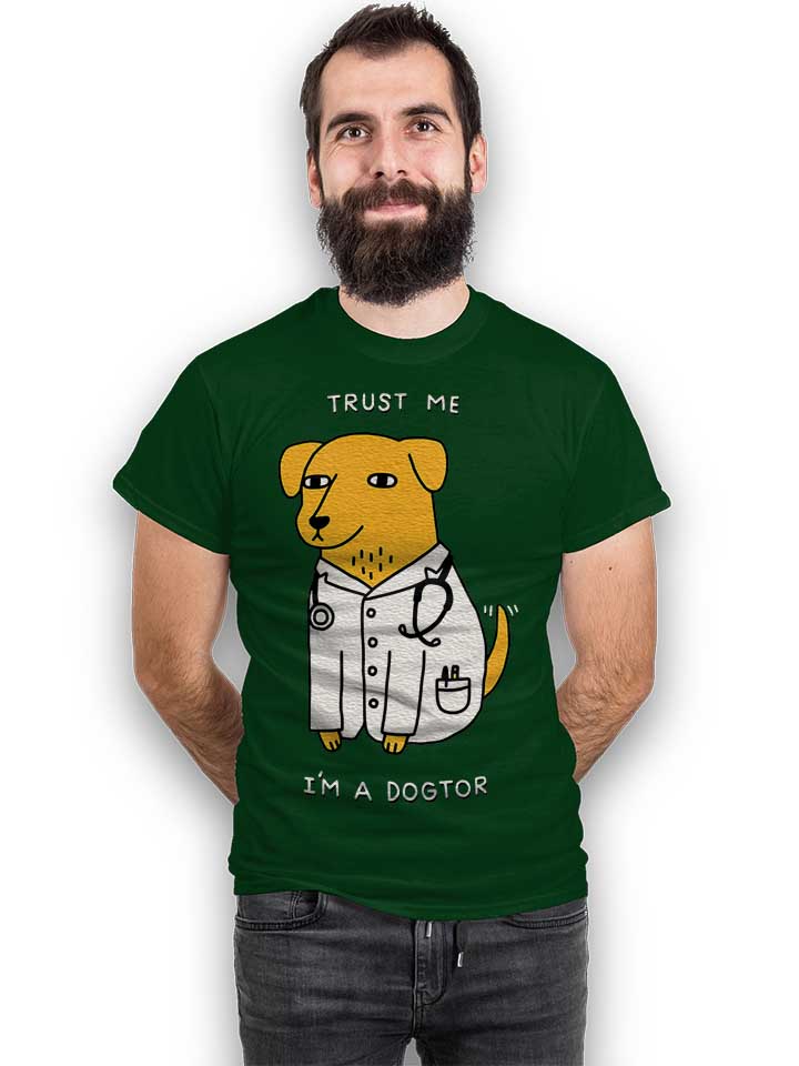trust-me-im-a-dogtor-t-shirt dunkelgruen 2