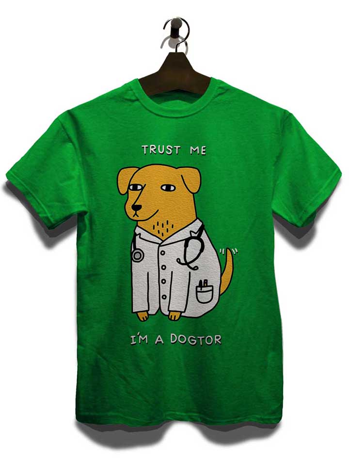 trust-me-im-a-dogtor-t-shirt gruen 3