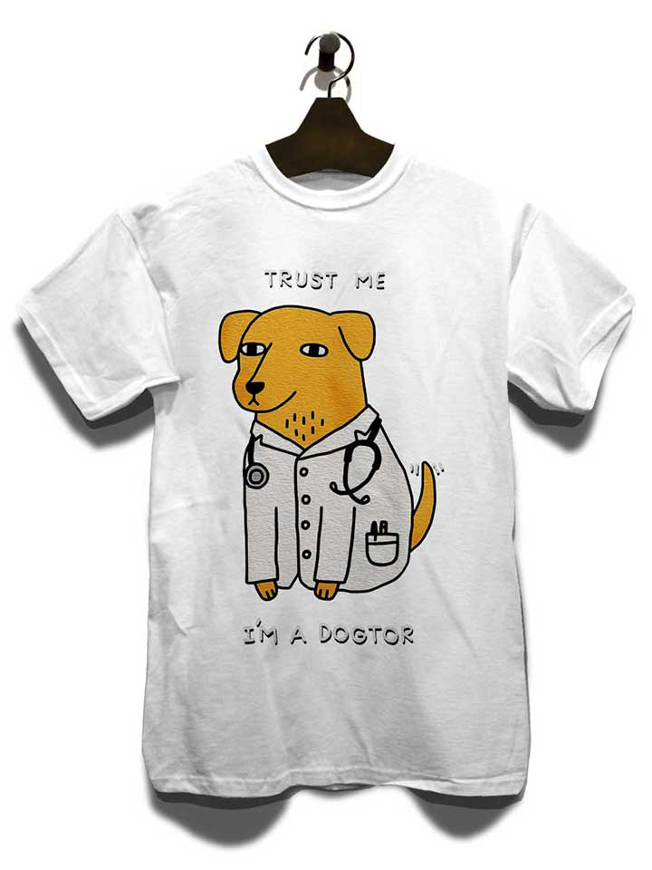 trust-me-im-a-dogtor-t-shirt weiss 3