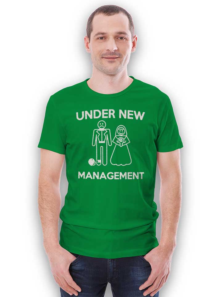 under-new-management-t-shirt gruen 2