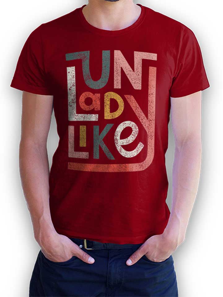 Unladylike T-Shirt maroon L